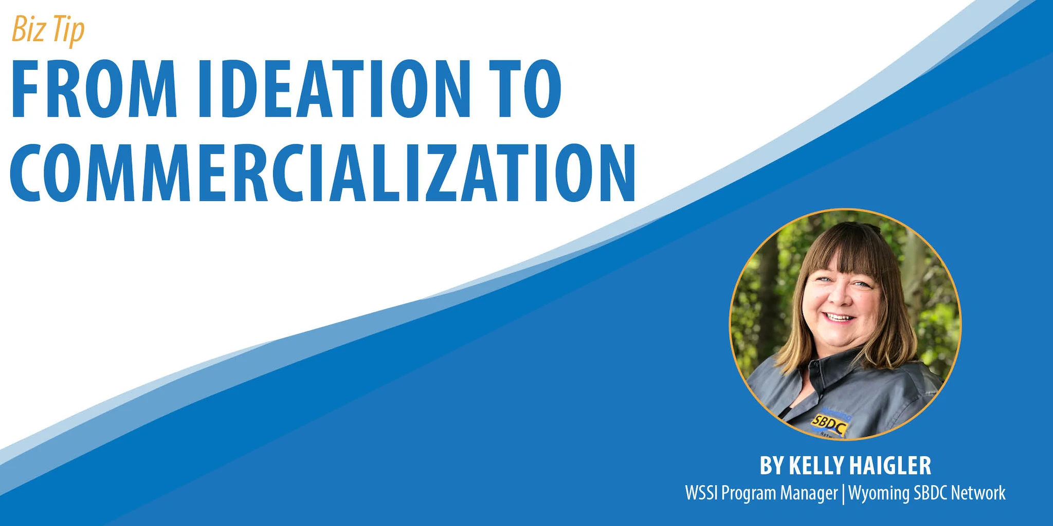 From Ideation to Commercialization