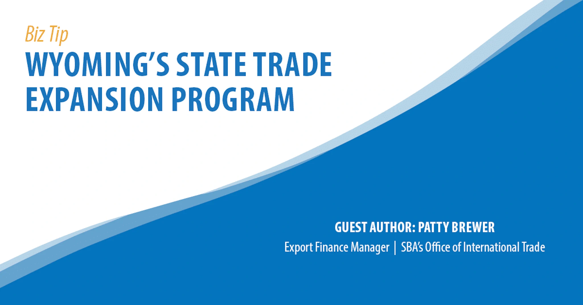 Wyoming's State Trade Expansion Program