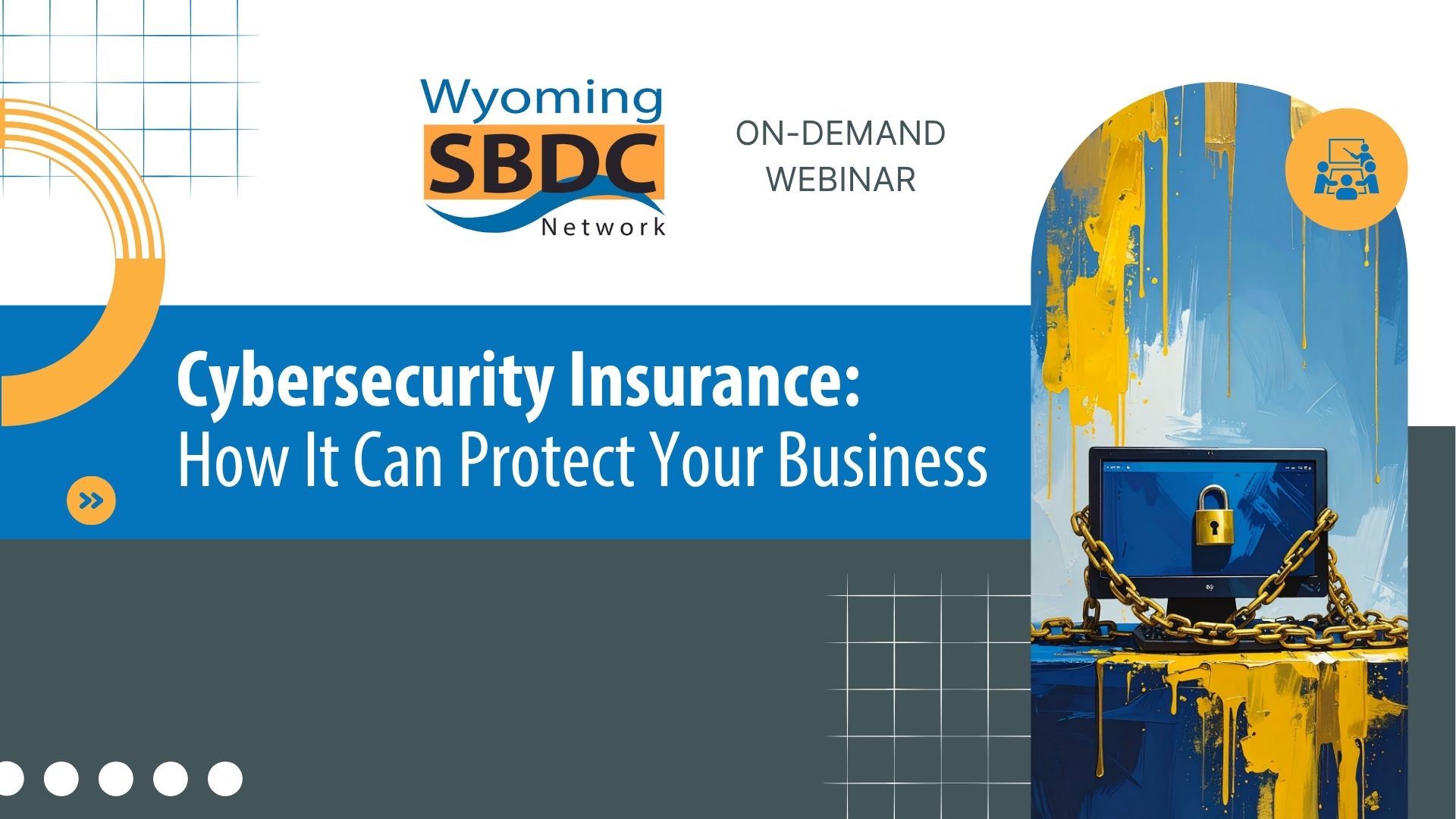 Cybersecurity Insurance: How It Can Protect Your Business