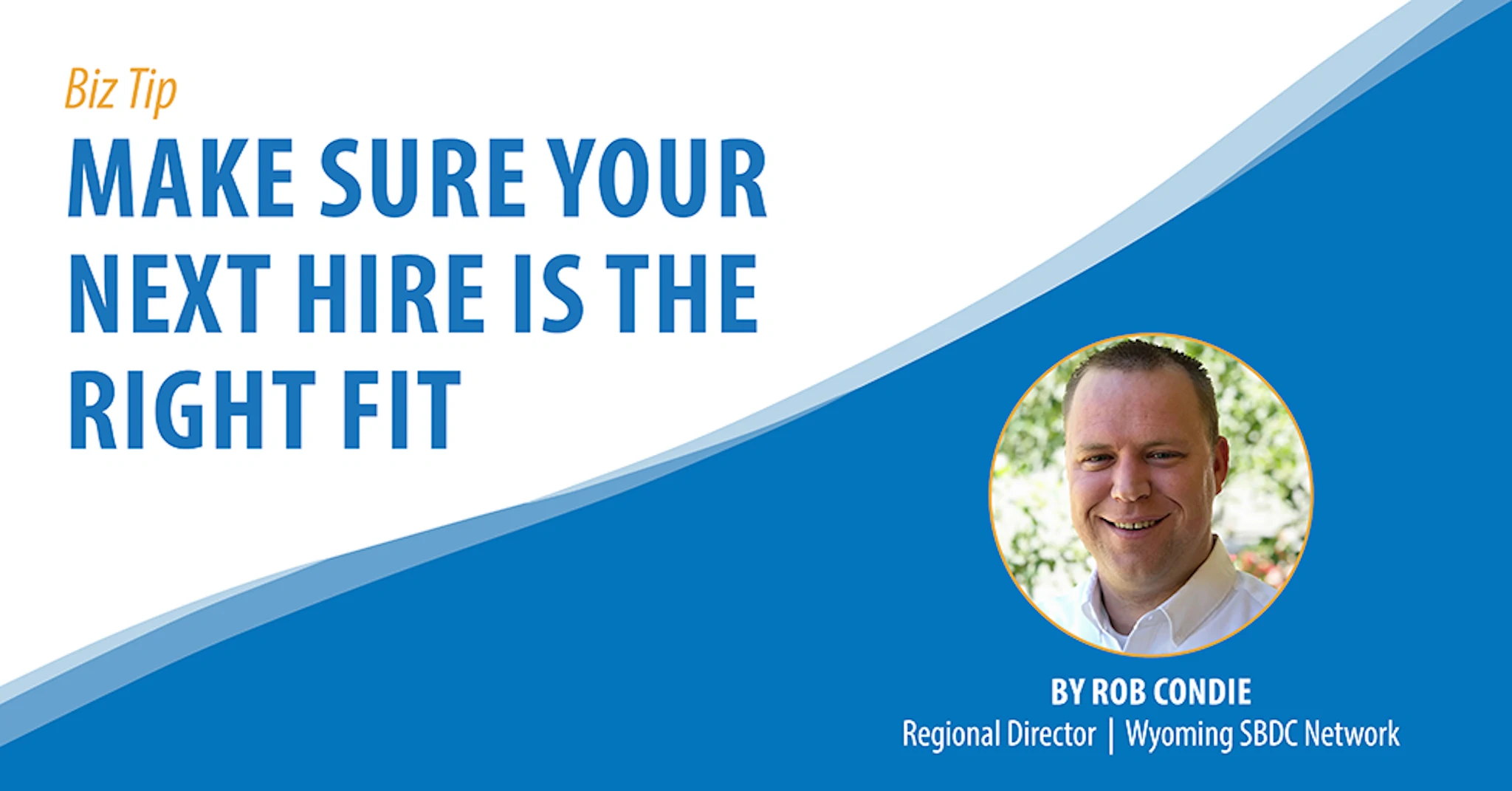 Make Sure Your Next Hire is the Right Fit