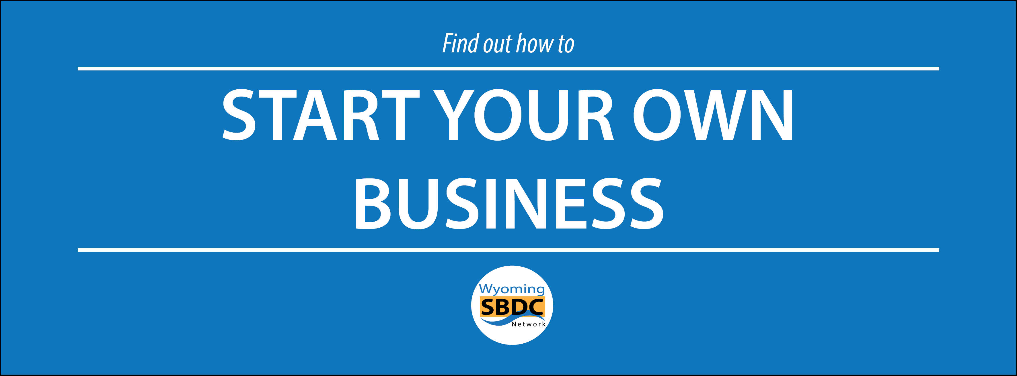 Start Your Own Business – Lander