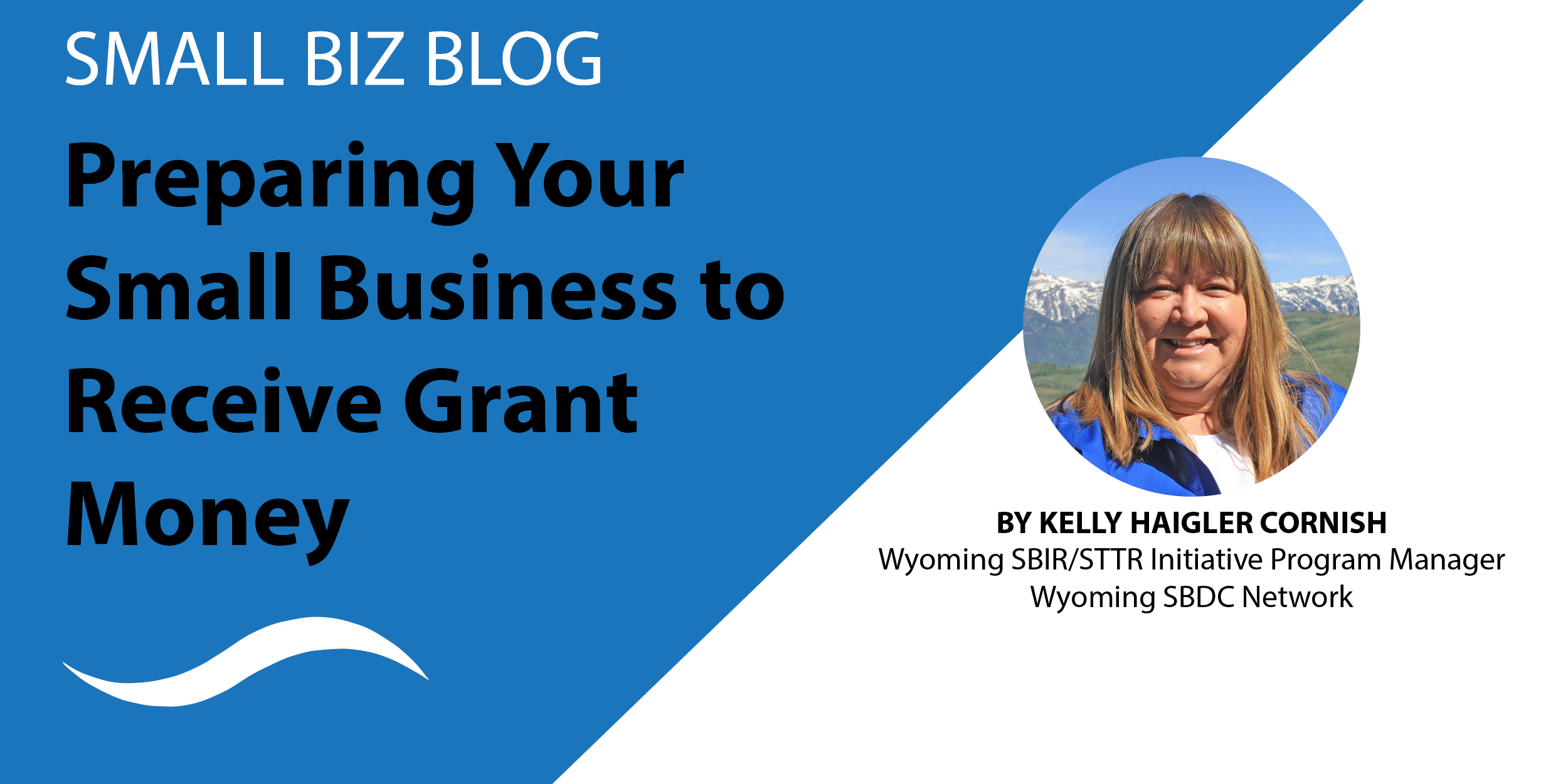 Preparing Your Small Business to Receive Grant Money