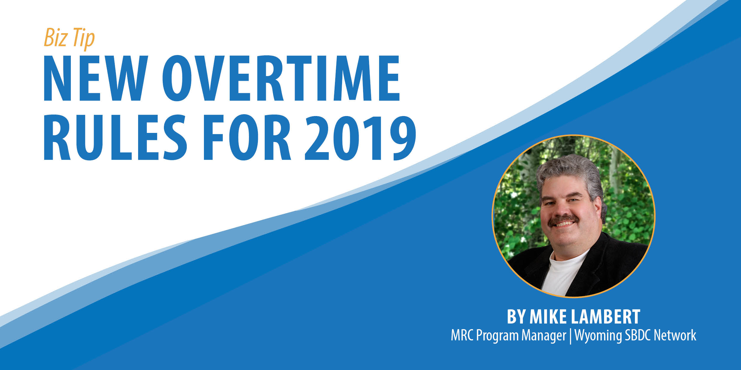 New Overtime Pay Rules for 2019