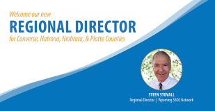Welcome our new Regional Director for Converse, Natrona, Niobrara, and Platte Counties. Steen Stovall, Regional Director, Wyoming SBDC Network.