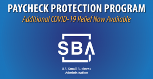 Paycheck Protection Program. Additional COVID-19 Relief Now Available. U.S. Small Business Administration