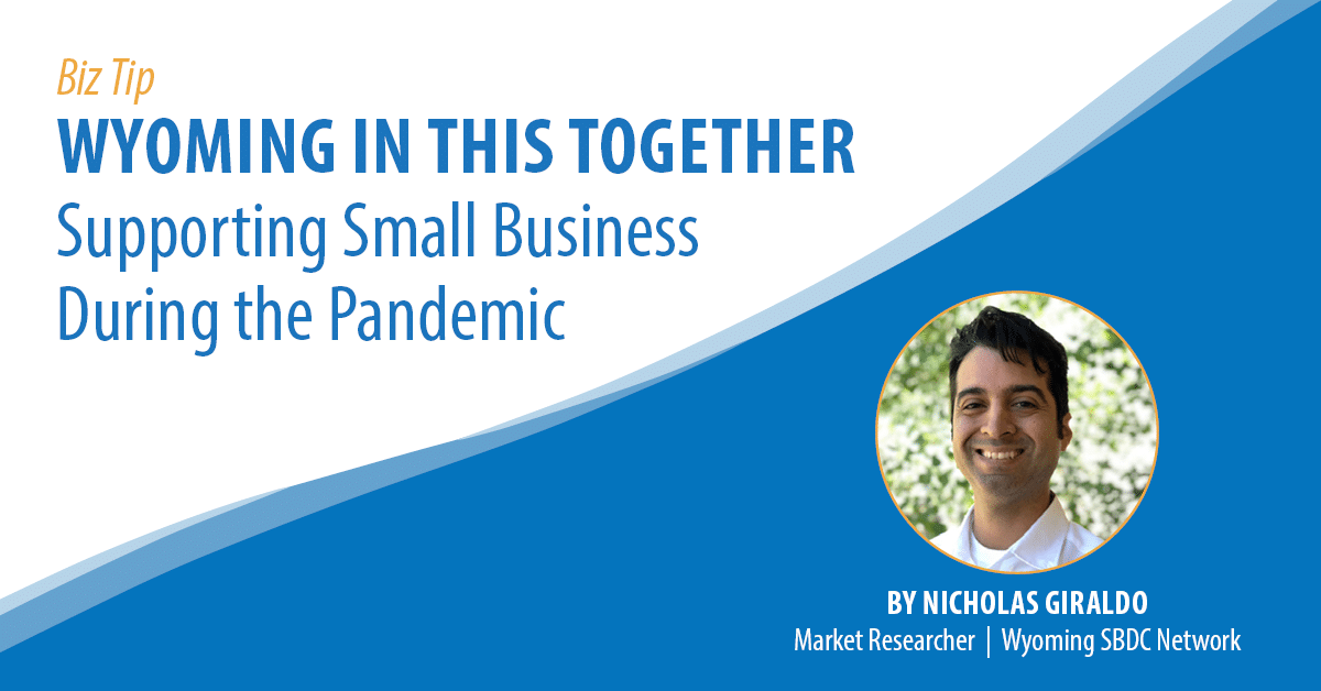 Wyoming In This Together – Supporting Small Business During the Pandemic