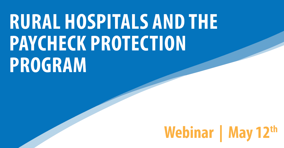 Rural Hospitals and the Paycheck Protection Program