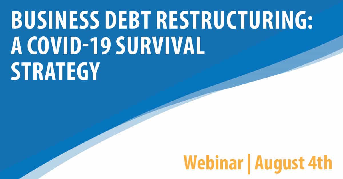 Business Debt Restructuring: A COVID-19 Survival Strategy