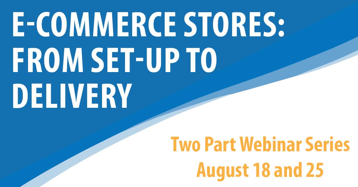E-Commerce Stores: From Set-up to Delivery Part 1