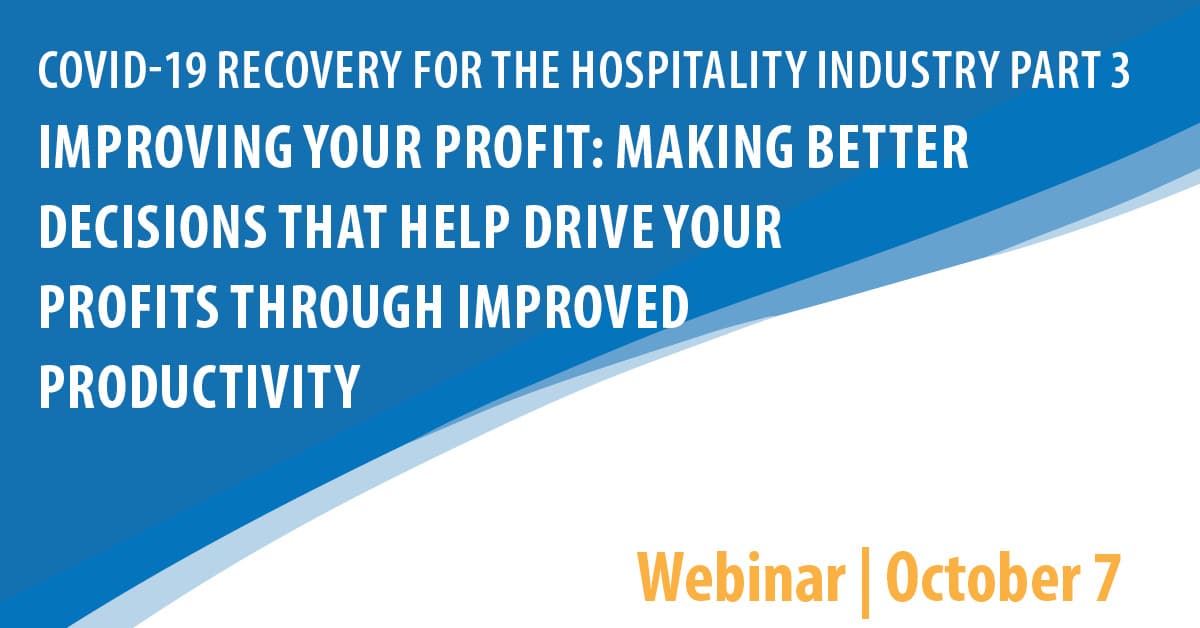 COVID 19 Recovery for the Hospitality Industry Webinar Series Part 3