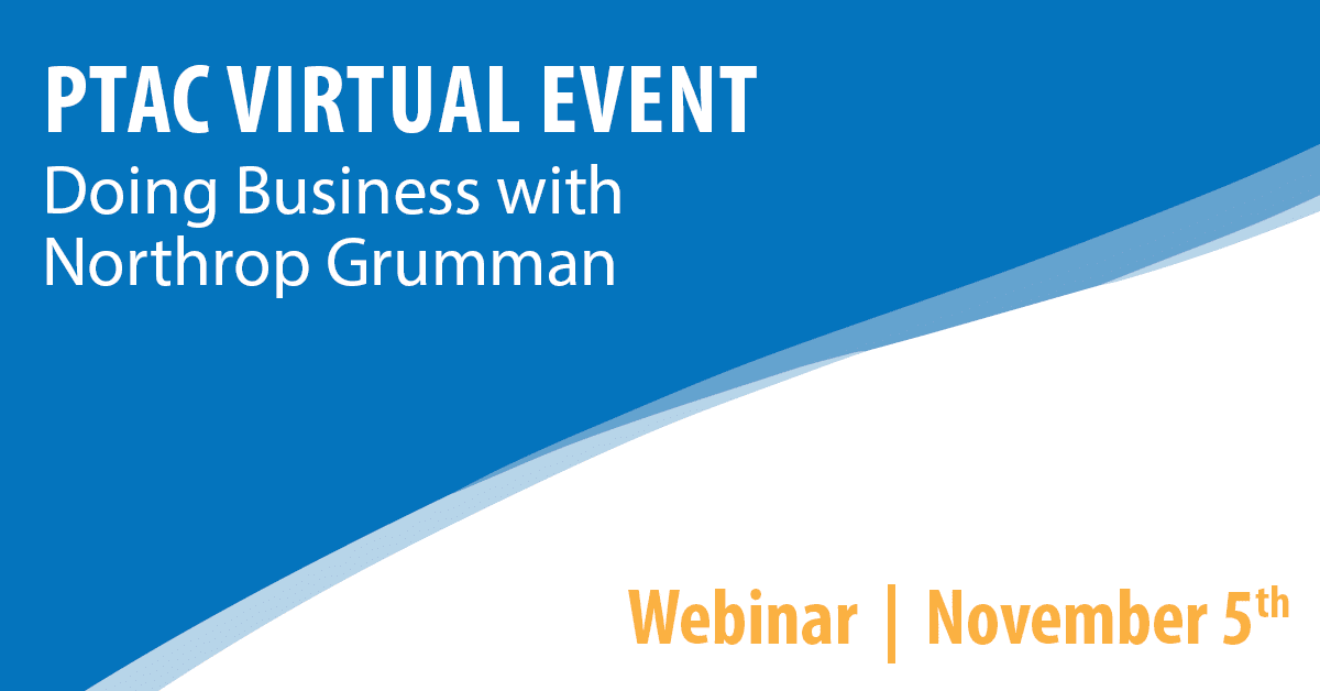 PTAC Virtual Event: Doing Business with Northrop Grumman