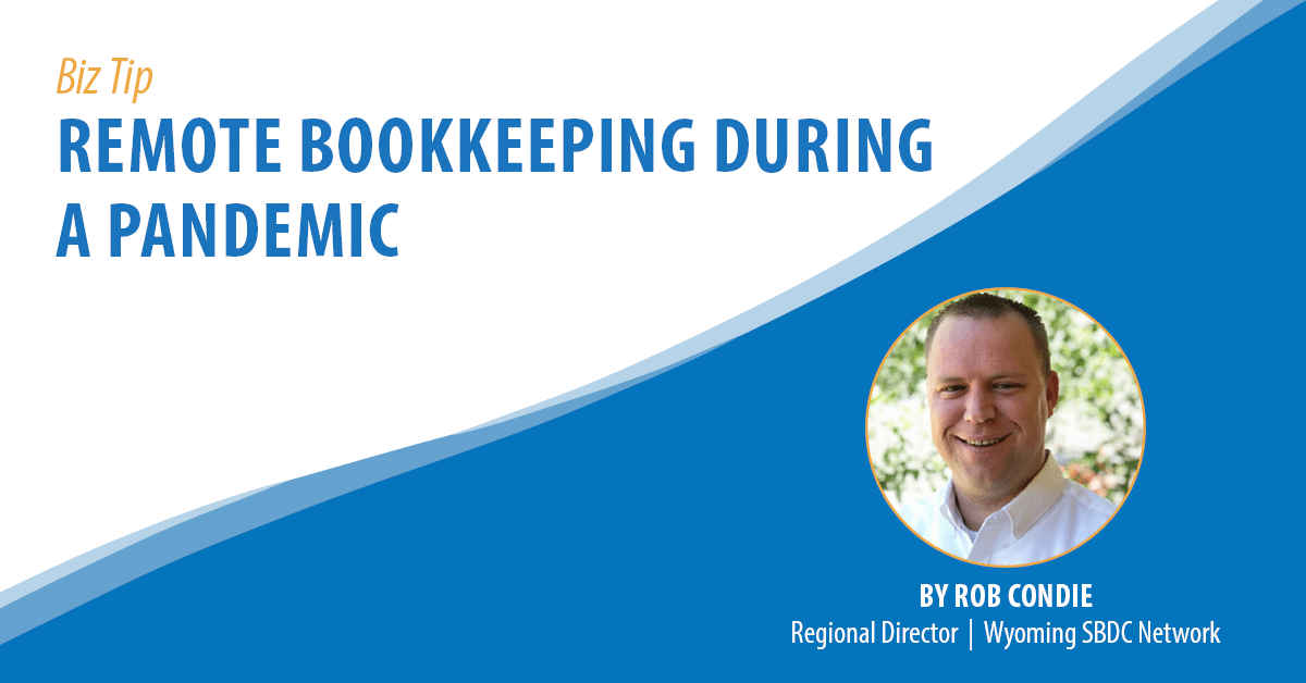 Remote Bookkeeping During a Pandemic