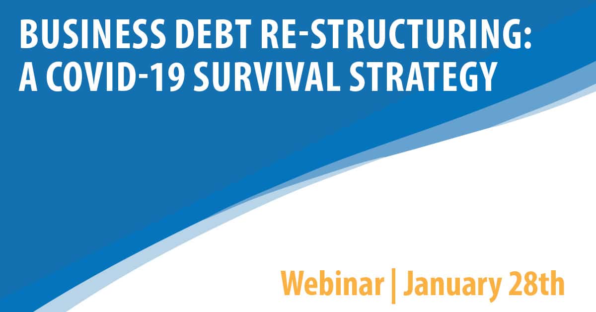 Business Debt Restructuring: A COVID 19 Survival Strategy