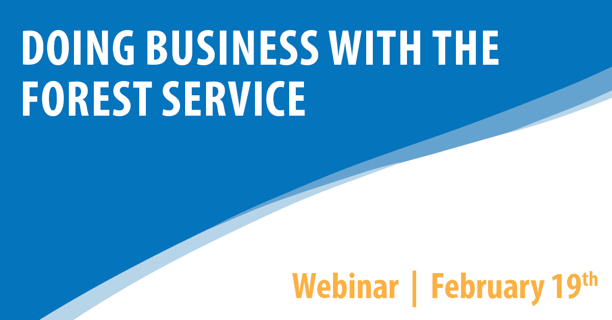 PTAC Webinar: Doing Business with the Forest Service