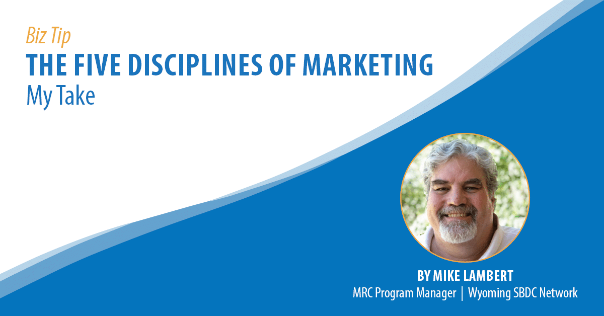 The Five Disciplines of Marketing – My Take