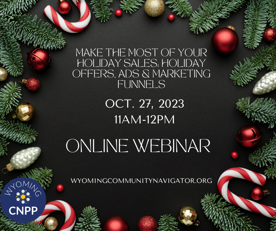 Community Navigator Program: Make the Most of Your Holiday Sales - Holiday Offers, Ads & Marketing Funnels