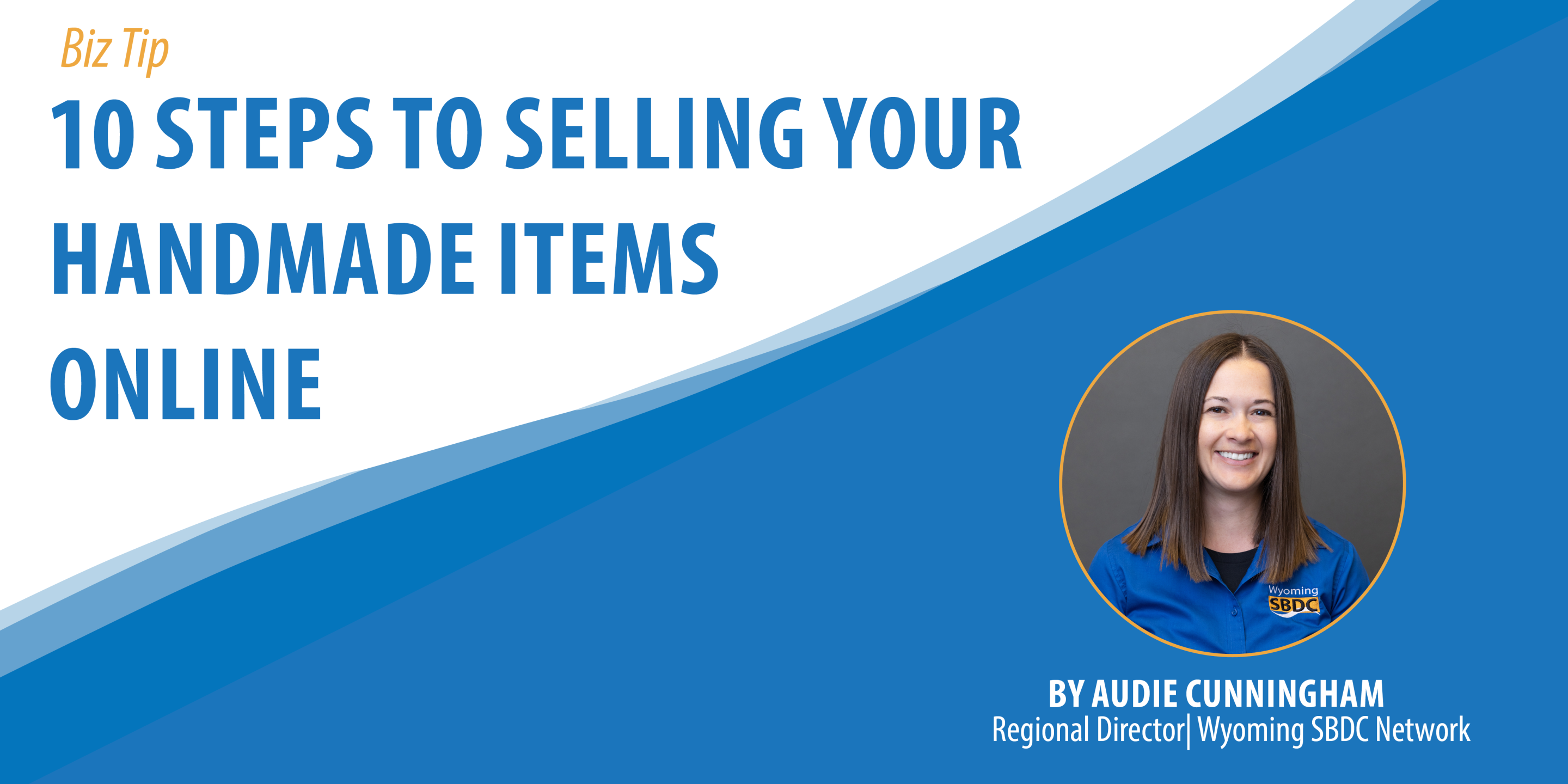 10 Steps to Selling Your Handmade Items Online