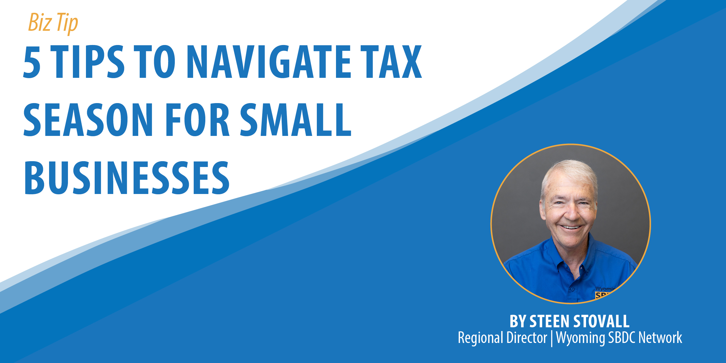 5 Tips to Navigate Tax Season for Small Businesses